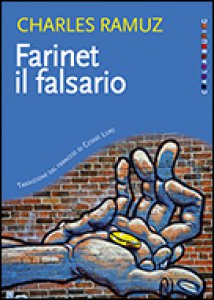 Copertina di 'Farinet, il falsario'