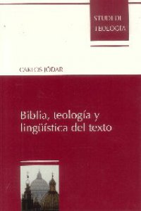 Copertina di 'Biblia, teologa y lingustica del texto'