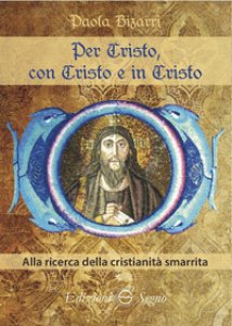 Copertina di 'Per Cristo, con Cristo e in Cristo'