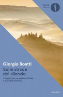 Sulle strade del silenzio - Giorgio Boatti
