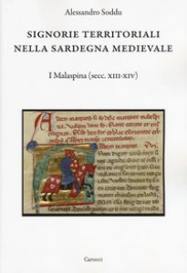 Copertina di 'Signorie territoriali nella Sardegna medievale. I Malaspina (secc. XIII-XIV)'