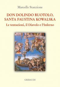 Copertina di 'Don Dolindo Ruotolo, Santa Faustina Kowalska'