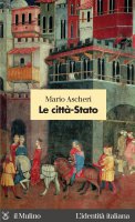 Le citt-Stato - Mario Ascheri