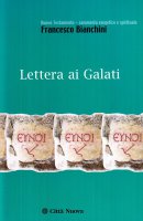Lettera ai Galati - Bianchini Francesco