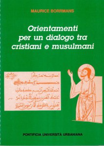 Copertina di 'Orientamenti per un dialogo tra cristiani e musulmani'