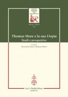 Thomas More e la sua Utopia. Studi e ricerche