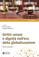 Diritti umani e dignità nell'era della globalizzazione