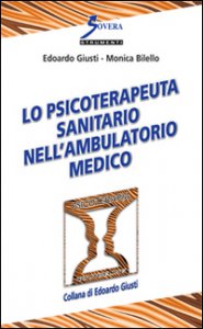 Copertina di 'Lo psicoterapeuta sanitario nell'ambulatorio medico'