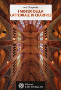 Copertina di 'I misteri della cattedrale di Chartres'