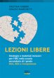 Lezioni libere - Cristina Fabbri, Orazio Marchetti