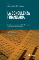 La consulenza finanziaria - Antonello Di Mascio