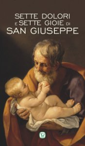 Copertina di 'Sette dolori e sette gioie di San Giuseppe'