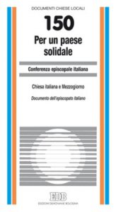 Copertina di 'Per un Paese solidale. Chiesa italiana e Mezzogiorno. Documento dell'Episcopato italiano'