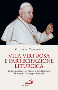 Copertina di 'Vita virtuosa e partecipazione liturgica'
