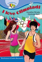 I love Olimpiadi - Strada Annalisa, Spini Gianluigi