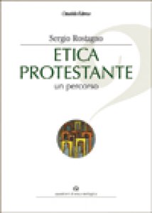 Copertina di 'Etica protestante. Un percorso'