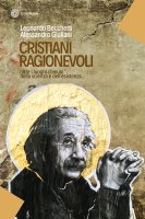 Cristiani ragionevoli - Leonardo Becchetti, Alessandro Giauliani