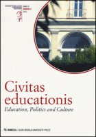 Civitas educationis. Education, politics and culture (2015)