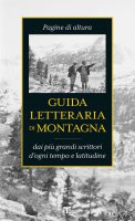 Guida letteraria di montagna - AA. VV.