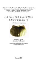 La nuova critica letteraria nell'Italia contemporanea - Arnaldo Colasanti