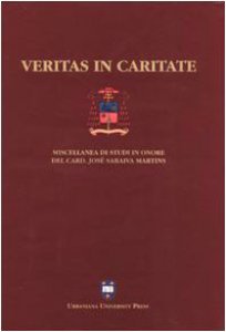 Copertina di 'Veritas in caritate. Miscellanea di studi in onore del card. Jos Saraiva Martins'
