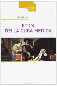 Copertina di 'Etica della cura medica.'