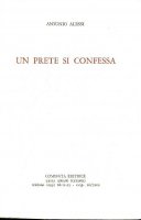 Un prete si confessa - Antonio Alessi