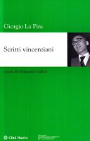 Scritti vincenziani - La Pira Giorgio