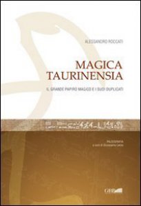 Copertina di 'Magica Taurinensia. Il Libro magico e i suoi duplicati'