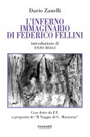 L'inferno immaginario di Federico Fellini - Dario Zanelli