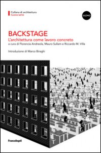 Copertina di 'Backstage. L'architettura come lavoro concreto'