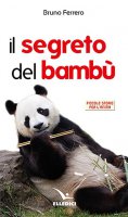 Il segreto del bambù - Bruno Ferrero
