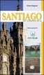 Santiago de Compostela. Guida pastorale - Romeo Maggioni