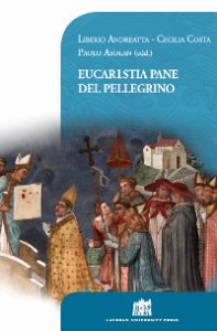 Copertina di 'Eucaristia pane del pellegrino. 80 Opera Romana Pellegrinaggi 1934-2014'
