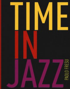 Copertina di 'Time in jazz. Ediz. illustrata'