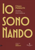 Io sono Nando - Chiara Pianalto