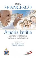 Amoris Laetitia - Papa Francesco