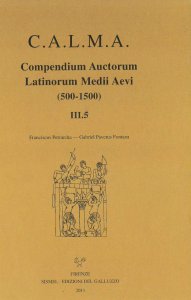 Copertina di 'C.A.L.M.A. Compendium auctorum latinorum Medii Aevi vol.3.5'