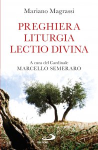 Copertina di 'Preghiera Liturgia Lectio Divina'