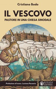 Copertina di 'Il Vescovo pastore in una Chiesa sinodale'