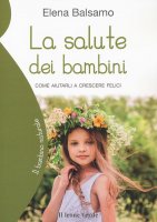 La salute dei bambini - Elena Balsamo