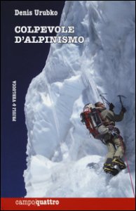 Copertina di 'Colpevole d'alpinismo'