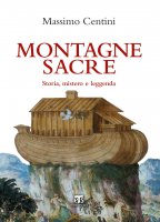 Montagne sacre - Massimo Centini