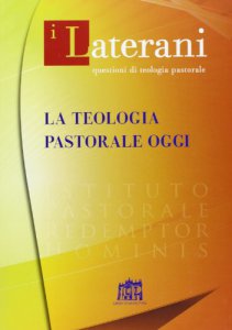 Copertina di 'La Teologia pastorale oggi'