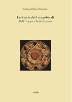 Le Storie dei Longobardi - Stefano Maria Cingolani