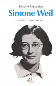 Copertina di 'Simone Weil. Mistica e rivoluzionaria'