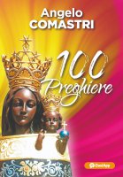 100 Preghiere - Angelo Comastri