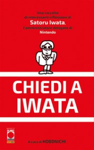 Copertina di 'Chiedi a Iwata'