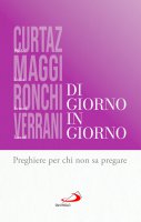 Di giorno in giorno - Paolo Curtaz, Lidia Maggi, Ermes Ronchi, Laura Verrani
