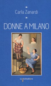 Copertina di 'Donne a Milano'